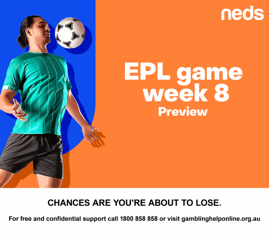 Premier League Game Week 8 Tips & Preview