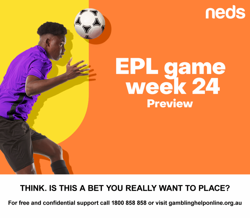 Premier League Game Week 24 Tips & Preview