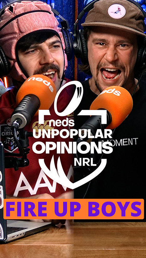 NRL Unpopular Opinions | Fire Up Boys