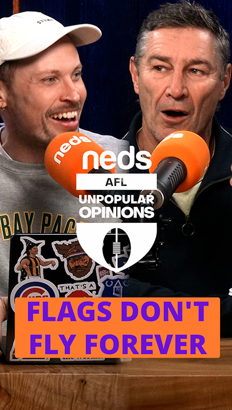 AFL Unpopular Opinions | Flags Don't Fly Forever