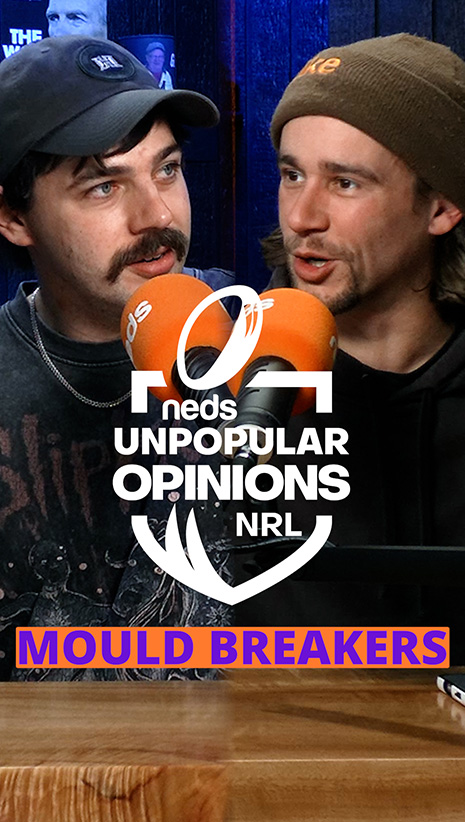 NRL Unpopular Opinions | Mould Breakers