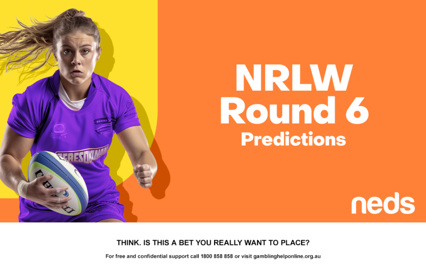 2026 NRLW Round 6 Tips & Predictions